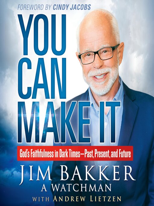 Title details for You Can Make It? by Jim Bakker - Available